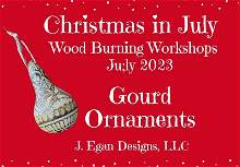 Christmas in July Wood Burning with Jeanette Egan 