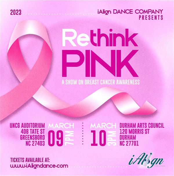 iAlign Dance Company presents "ReThink Pink - A Showcase on Breast Cancer Awareness"