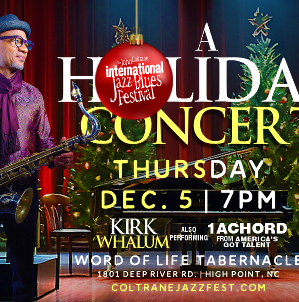 A Holiday Concert with Kirk Whalum & 1AChord