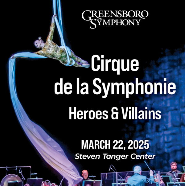 Cirque de la Symphonie: Heroes and Villains with the Greensboro Symphony