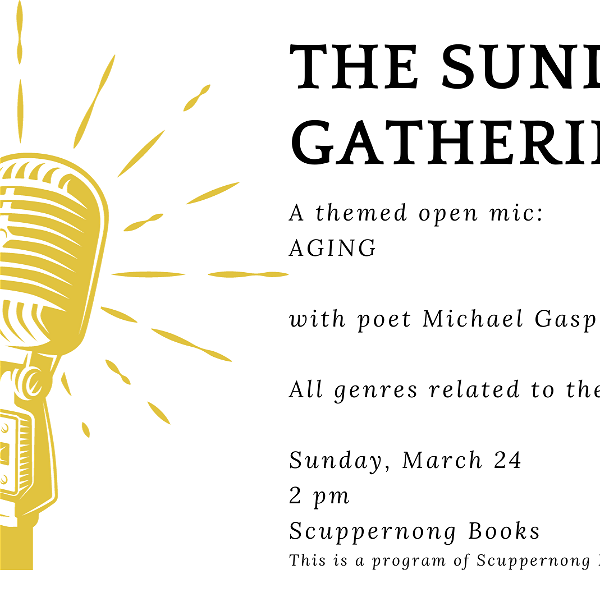 The Sunday Gathering: An Open Mic