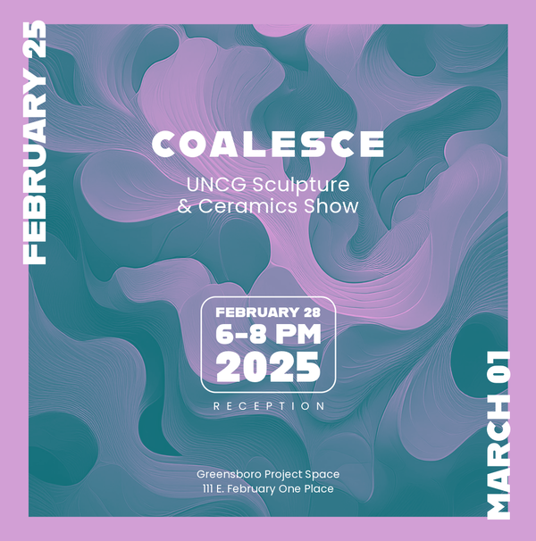 Coalesce:  An Exhibition of Student Ceramics and Sculpture