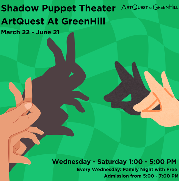 Shadow Puppet Theater in ArtQuest at GreenHill