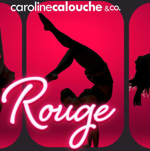 Rouge: A Cirque & Dance Cabaret