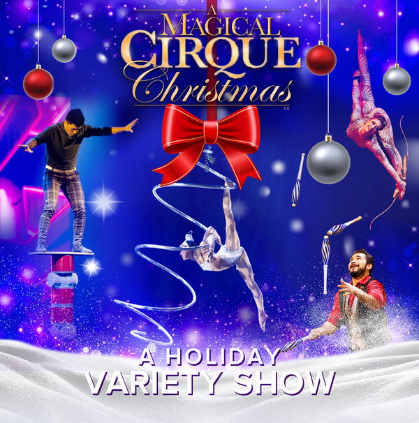 A Magical Cirque Christmas