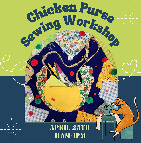 Chicken Purse Sewing Workshop