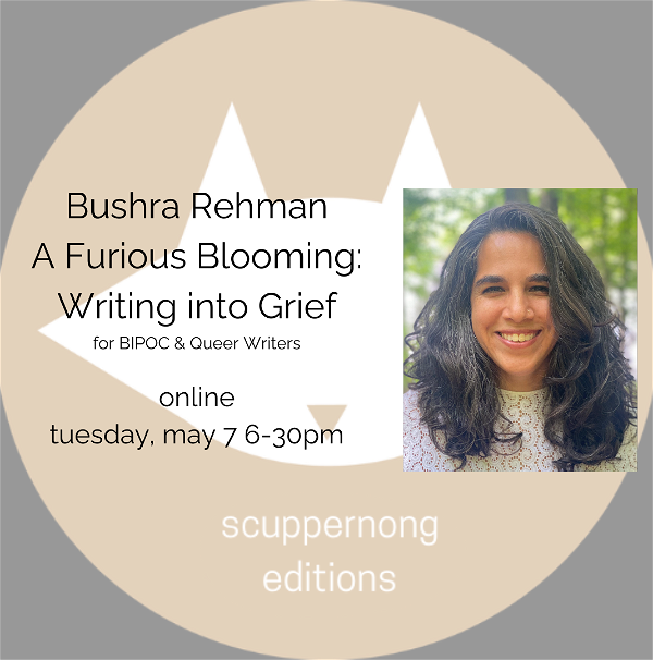 Writing into Grief with Bushra Rehman