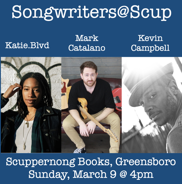 Songwriters@Scup: Katie.Blvd, Mark Catalano, Kevin Campbell