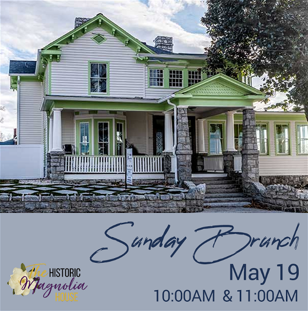 Sunday Brunch at The Historic Magnolia House